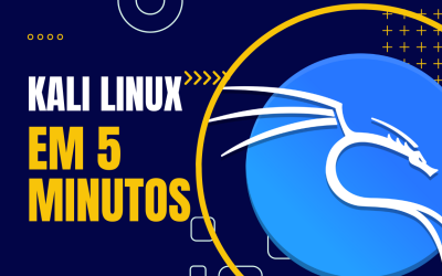 Blog 1 Instalando o Kali Linux em menos de 5 minutos